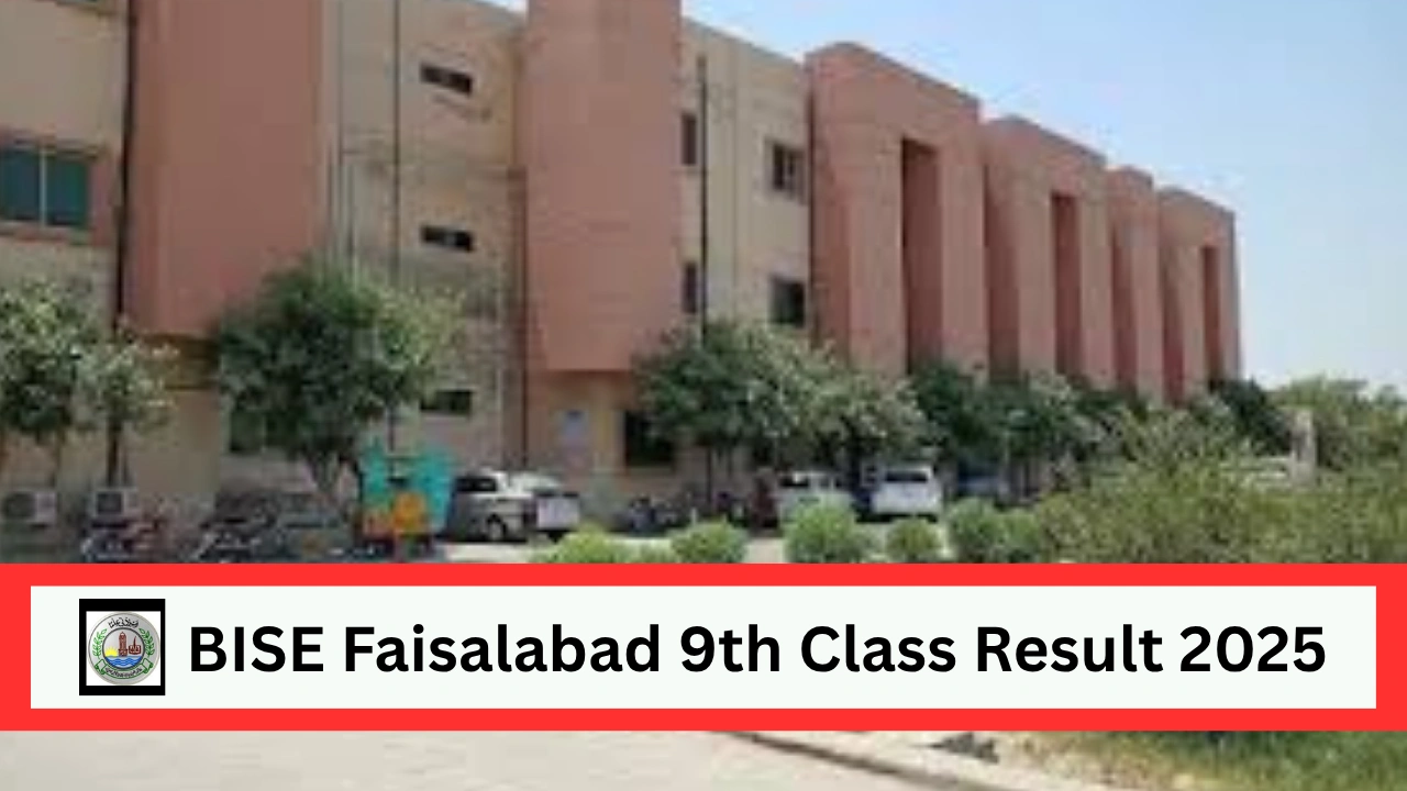 BISE Faisalabad 9th Class Result 2025