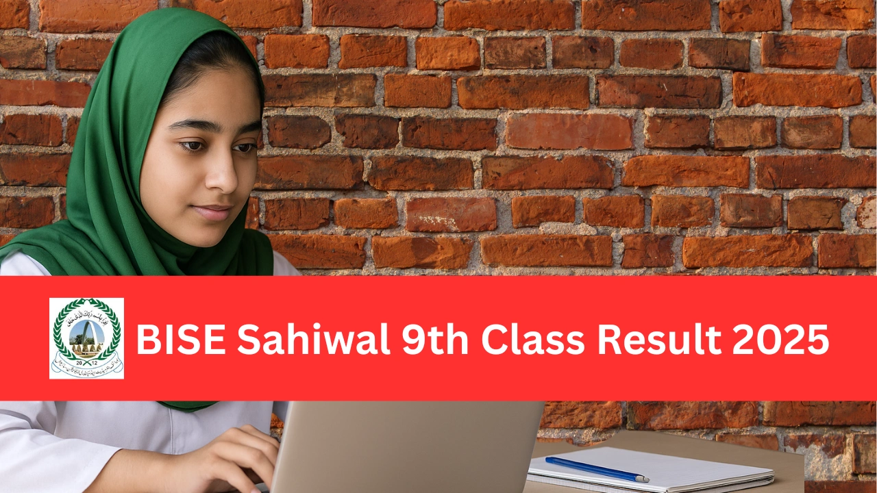 BISE Sahiwal 9th Class Result 2025