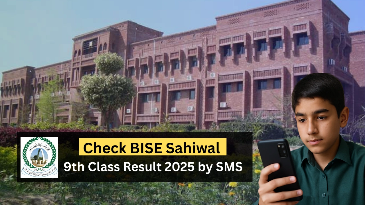 Check BISE Sahiwal 9th Class Result 2025 by SMS