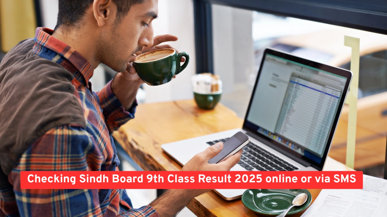 Checking Sindh Board 9th Class Result 2025 online or via SMS