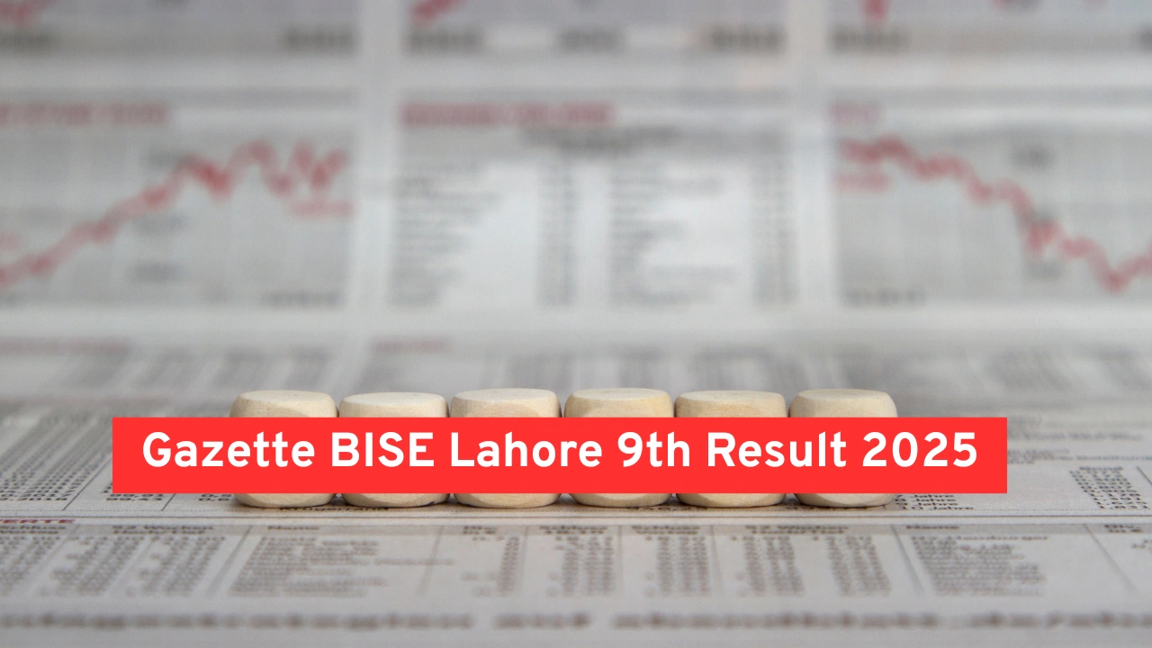 Gazette BISE Lahore 9th Result 2025