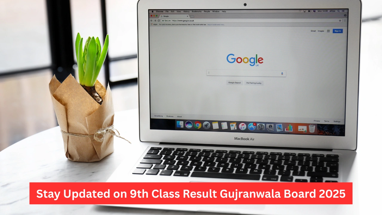 Stay Updated on 9th Class Result Gujranwala Board 2025