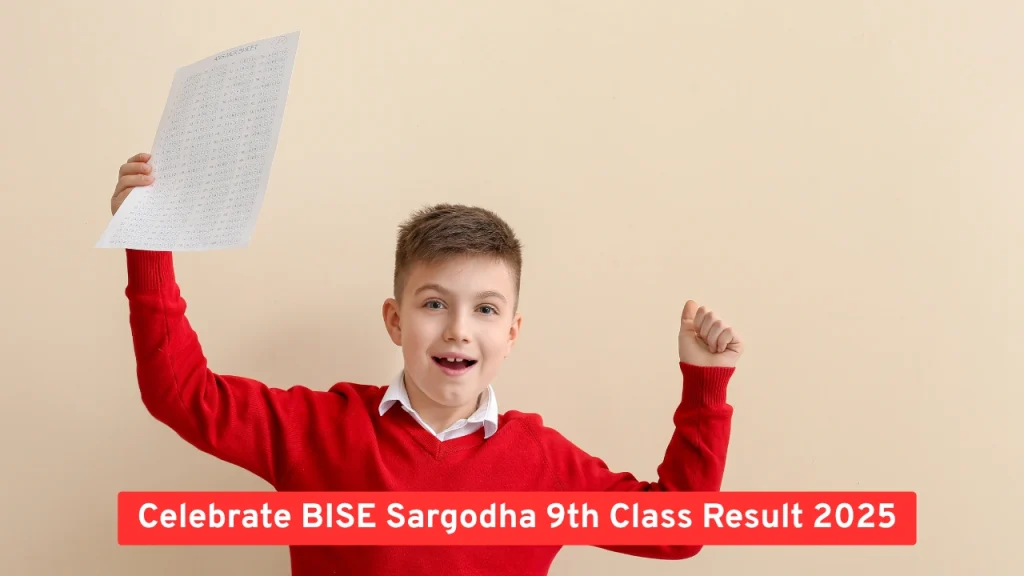 Celebrate BISE Sargodha 9th Class Result 2025