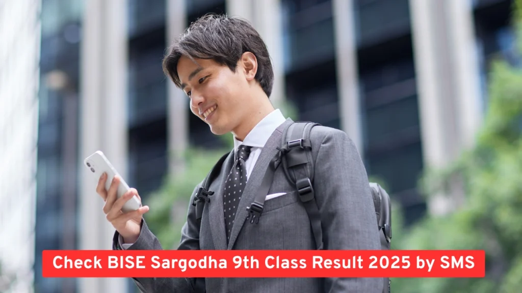 Check BISE Sargodha 9th Class Result 2025 by SMS