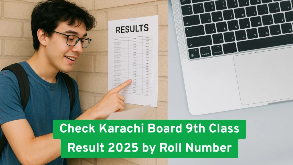 Check Karachi Board 9th Class Result 2025 by Roll Number